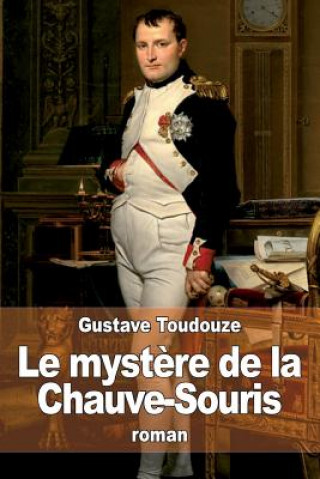 Carte Le myst?re de la Chauve-Souris Gustave Toudouze