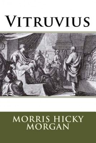 Carte Vitruvius MR Morris Hicky Morgan