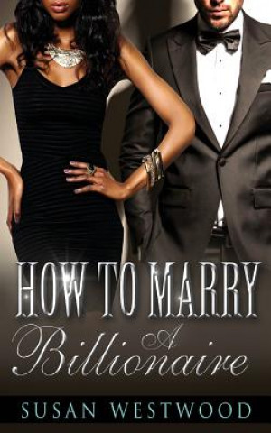 Carte How To Marry A Billionaire Susan Westwood