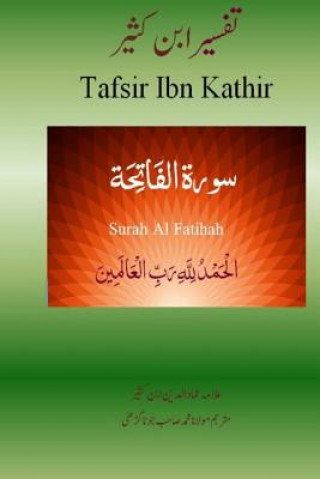 Kniha Quran Tafsir Ibn Kathir (Urdu): Surah Al Fatihah Alama Imad Ud Din Ibn Kathir
