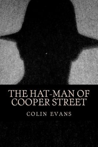 Livre The hat-man of Cooper Street: and associated tales MR Colin D Evans