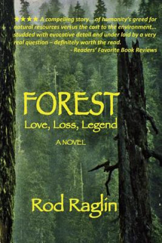 Buch FOREST - Love, Loss, Legend Rod Raglin