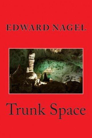 Knjiga Trunk Space Edward Nagel