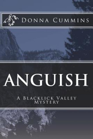 Książka Anguish: A Blacklick Valley Mystery Donna Cummins