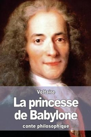 Könyv La princesse de Babylone Voltaire