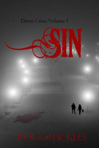 Knjiga Dawn Crisis: Sin K a Shackles