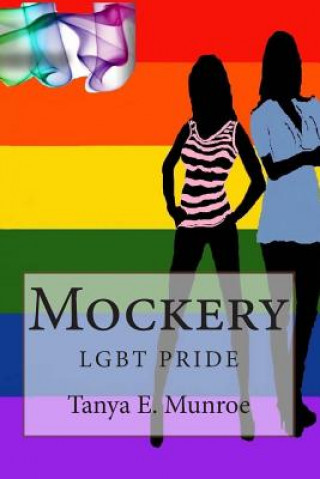 Knjiga Mockery Tanya E Munroe