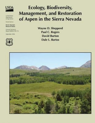 Книга Ecology, Biodiversity, Management, and Restoration of Aspen in the Sierra Nevada United States Department of Agriculture