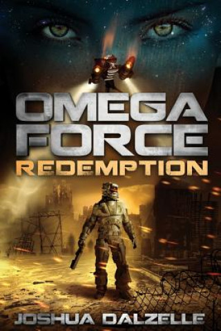 Könyv Omega Force: Redemption (OF7) Joshua Dalzelle
