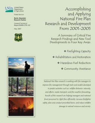 Книга Accomplishing and Applying National Fire Plan Research and Development From 2001-2005 United States Department of Agriculture