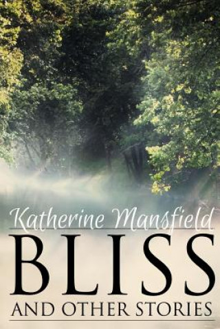 Libro Bliss, and Other Stories Katherine Mansfield