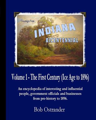 Kniha Indiana Bicentennial Vol 1: The First Century Bob Ostrander