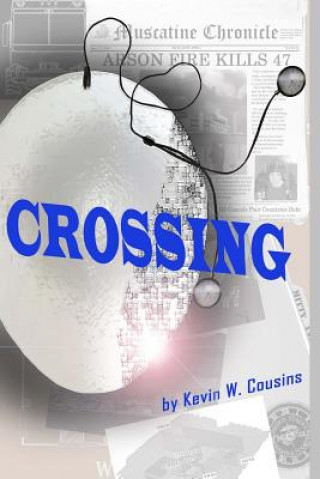 Книга Crossing Kevin W Cousins