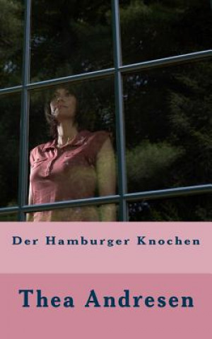Book Der Hamburger Knochen Thea Andresen