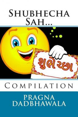 Carte Shubhecha Sah...: Compilation of Articles Pragna Dadbhawala