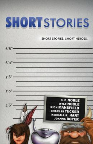 Kniha SHORT stories: Short stories. Short heroes. Kendall R Hart
