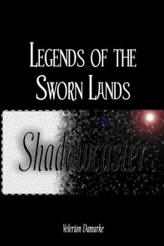 Knjiga Shadowcaster Velerion Damarke