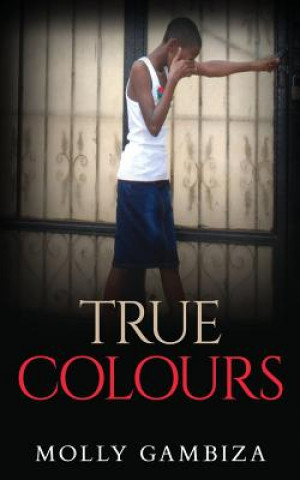 Knjiga True Colours Molly Gambiza