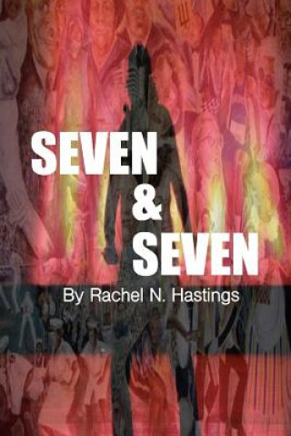 Kniha Seven & Seven Rachel N Hastings