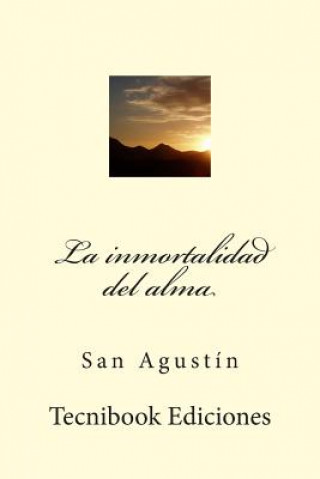 Kniha La Inmortalidad del Alma San Agustin