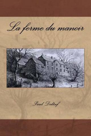 Kniha La ferme du manoir M Paul Deltuf