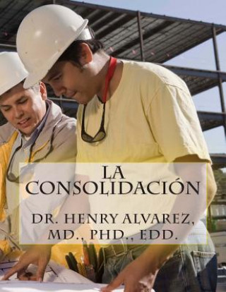 Carte La Consolidación Alvarez M D