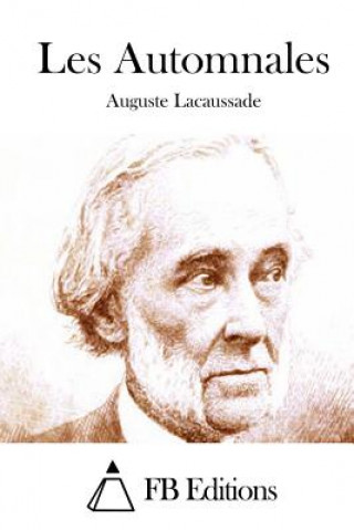Kniha Les Automnales Auguste Lacaussade