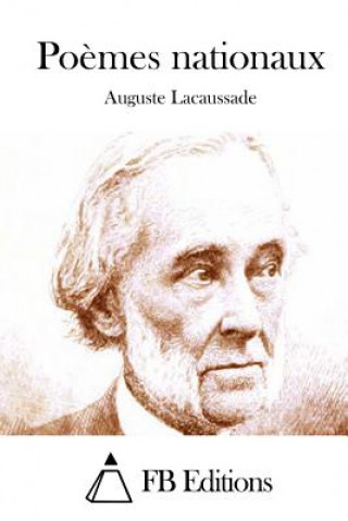 Könyv Po?mes nationaux Auguste Lacaussade