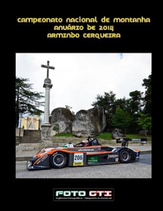 Könyv Campeonato Nacional de Montanha 2014: Volume 1 Armindo Cerqueira
