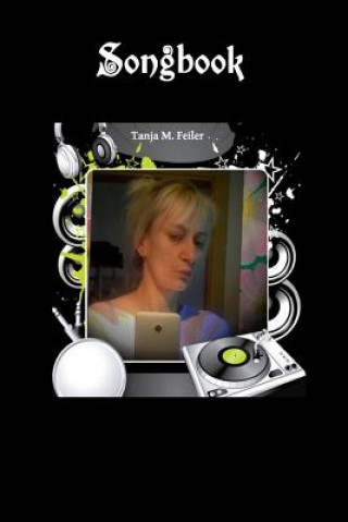 Buch Songbook T Tanja M Feiler F