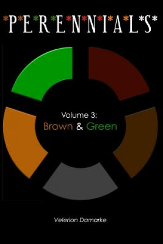 Książka Perennials: Volume 3: Brown & Green Velerion Damarke