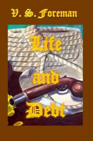 Buch Life and Debt V S Foreman