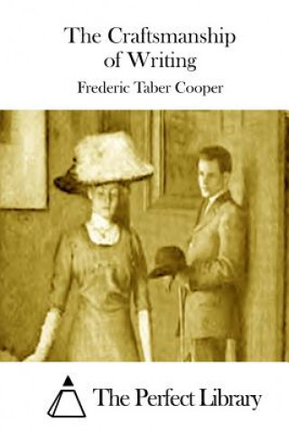 Kniha The Craftsmanship of Writing Frederic Taber Cooper