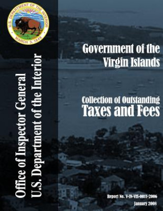 Carte Collection of Outstanding Taxes and Fees: Government of the Virgin Islands United States Department of the Interior