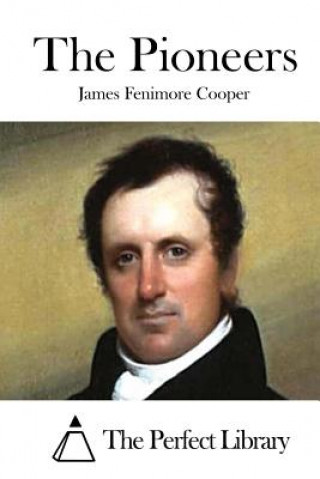 Książka The Pioneers James Fenimore Cooper