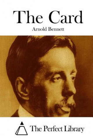 Könyv The Card Arnold Bennett