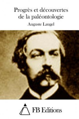 Carte Progr?s et découvertes de la paléontologie Auguste Laugel