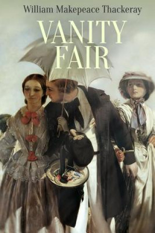 Knjiga Vanity Fair: A Novel without a Hero William Makepeace Thackeray
