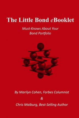 Carte The Little Bond eBooklet: Must-knows about your bond portfolio Marilyn Cohen
