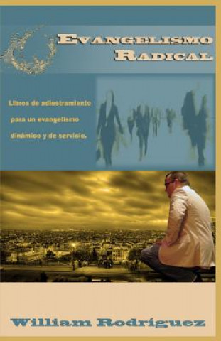 Livre Evangelismo Radical William Rodriguez