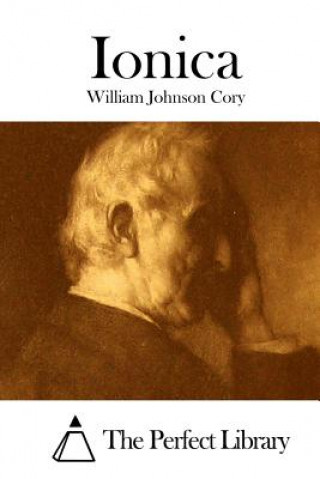 Kniha Ionica William Johnson Cory