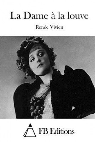 Buch La Dame ? la louve Renee Vivien