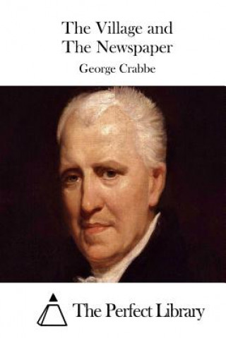 Buch The Village and The Newspaper George Crabbe