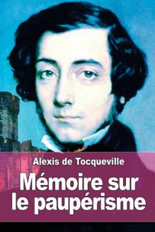 Kniha Mémoire sur le paupérisme Alexis de Tocqueville
