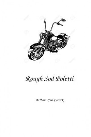 Knjiga Rough Sod Poletti Carl D Corrick