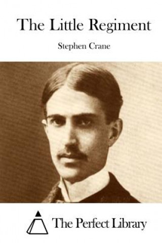 Könyv The Little Regiment Stephen Crane