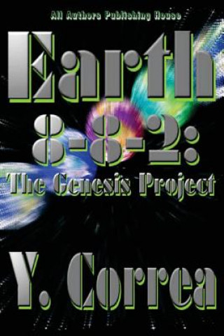 Kniha Earth 8-8-2: The Genesis Project Y Correa