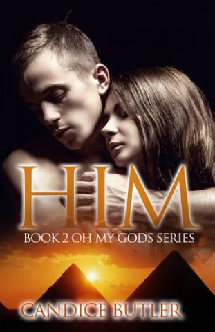 Książka Him: Book 2 - Oh My Gods Candice Butler