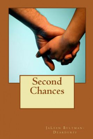 Knjiga Second Chances JaLeen Bultman-Deardurff