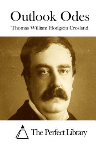 Knjiga Outlook Odes Thomas William Hodgson Crosland